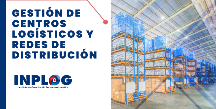 Programa Gestión de Centros Logísticos y Redes de Distribución